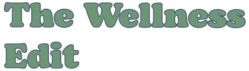 The Wellness Edit